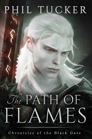 [Chronicles of the Black Gate 01] • The Path of Flames